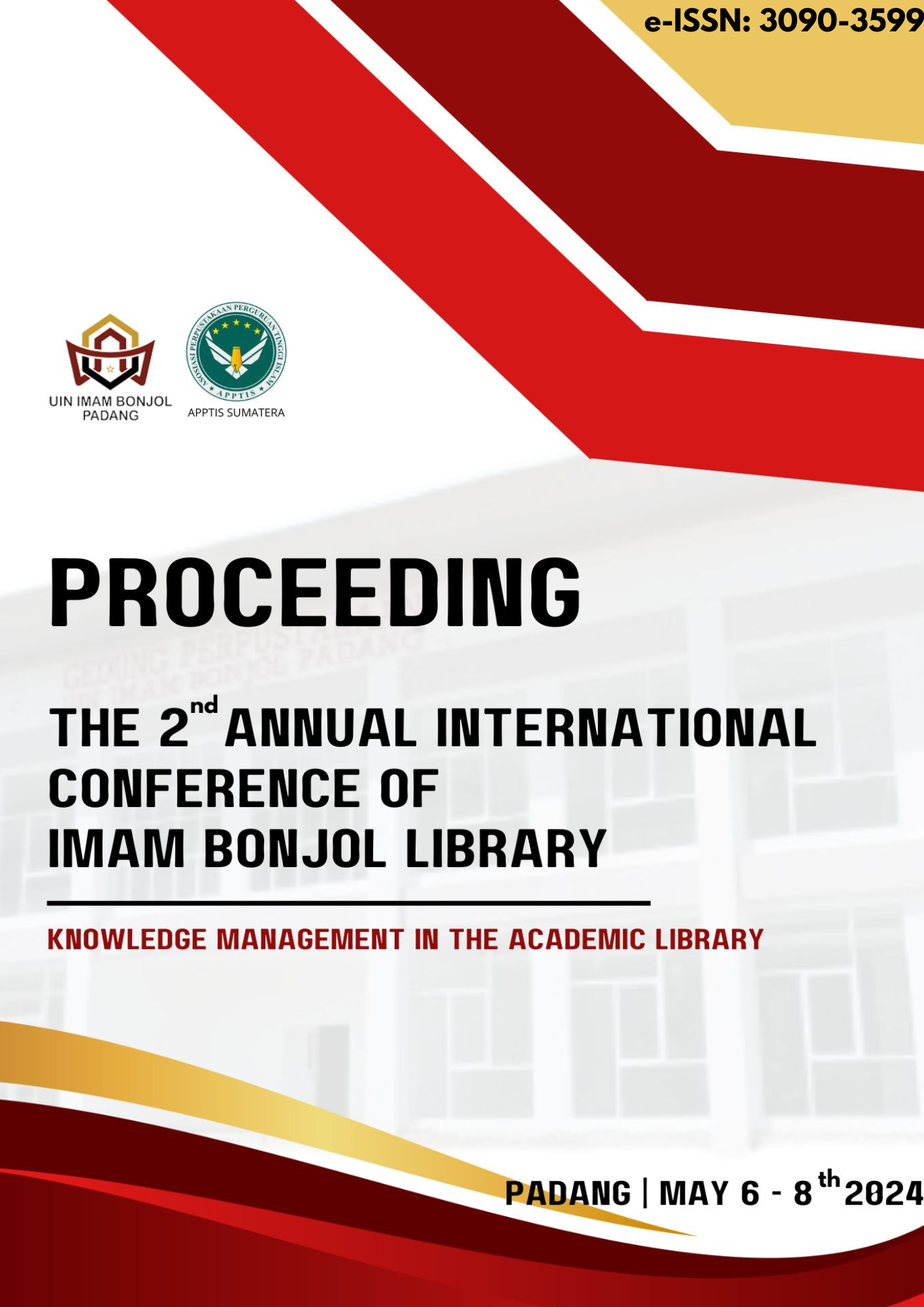 View 2024: Proceeding The 2nd Annual International Conference of Imam Bonjol Library (AICIBLib)